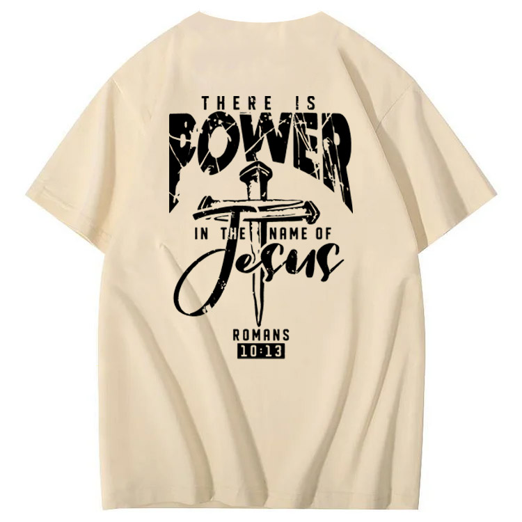 There Is Power In The Name Of Jesus Pattern Print T-Shirt