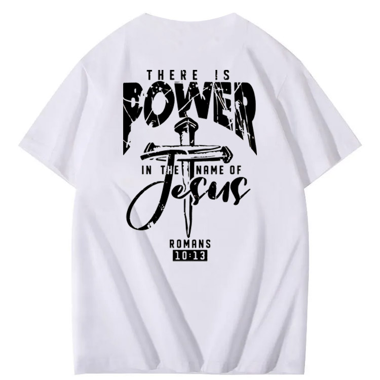 There Is Power In The Name Of Jesus Pattern Print T-Shirt