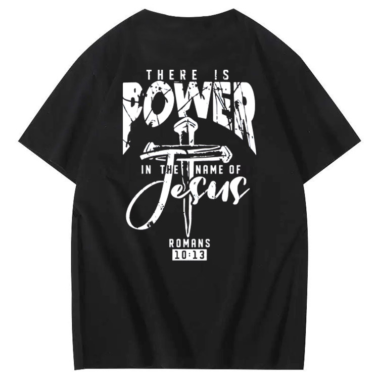 There Is Power In The Name Of Jesus Pattern Print T-Shirt