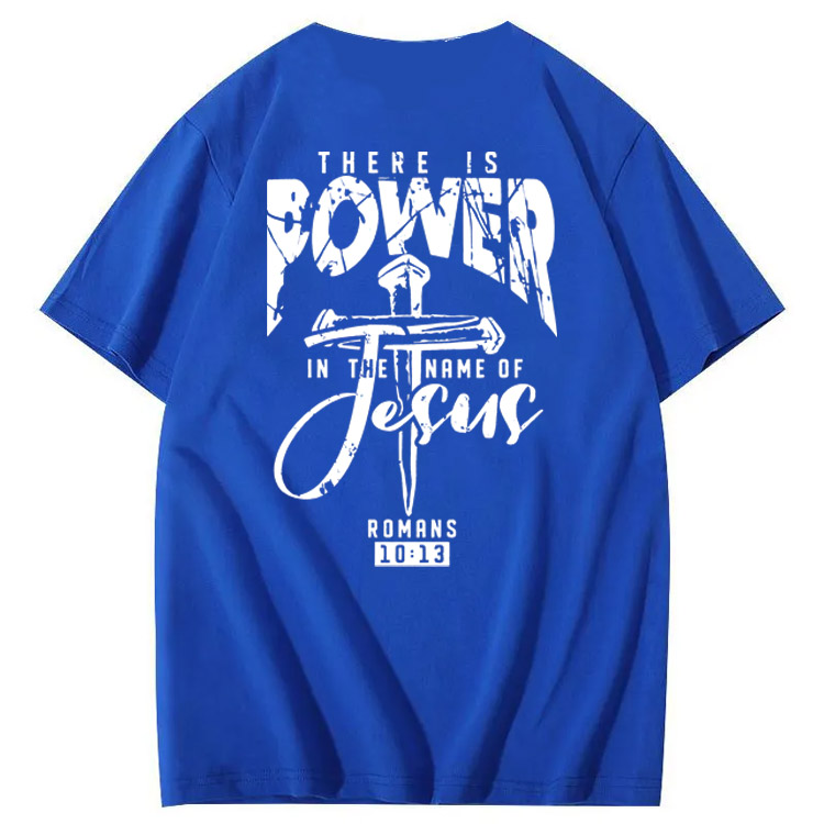 There Is Power In The Name Of Jesus Pattern Print T-Shirt