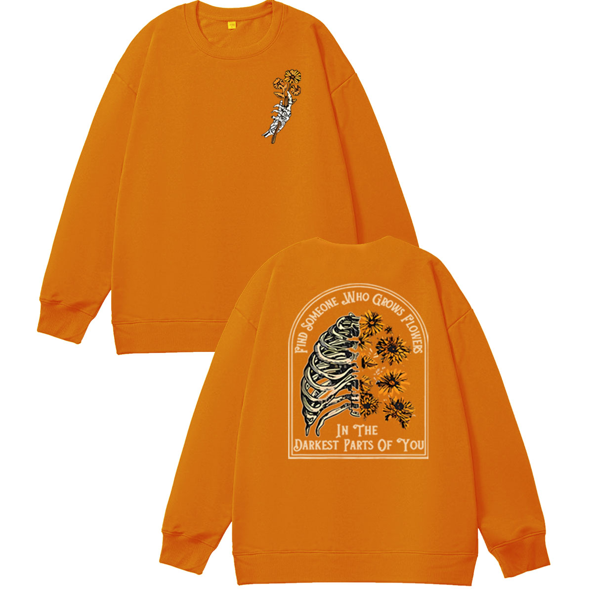 Find Someone Who Grows Flowers Sunflower Pattern 100% 300g Cotton Crew Neck Sweatshirt