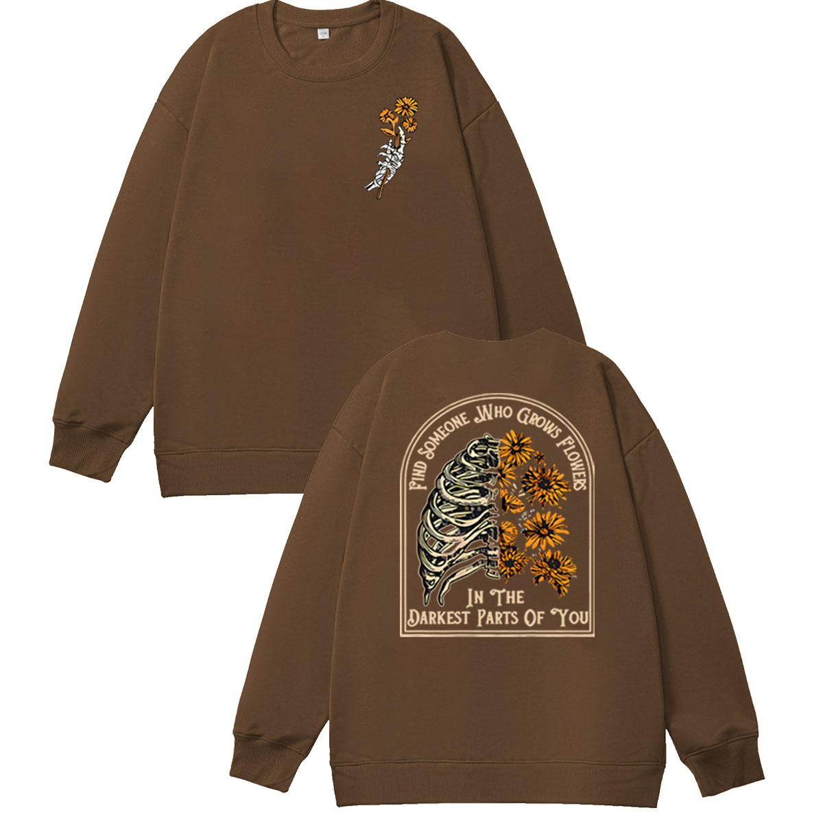 Find Someone Who Grows Flowers Sunflower Pattern 100% 300g Cotton Crew Neck Sweatshirt