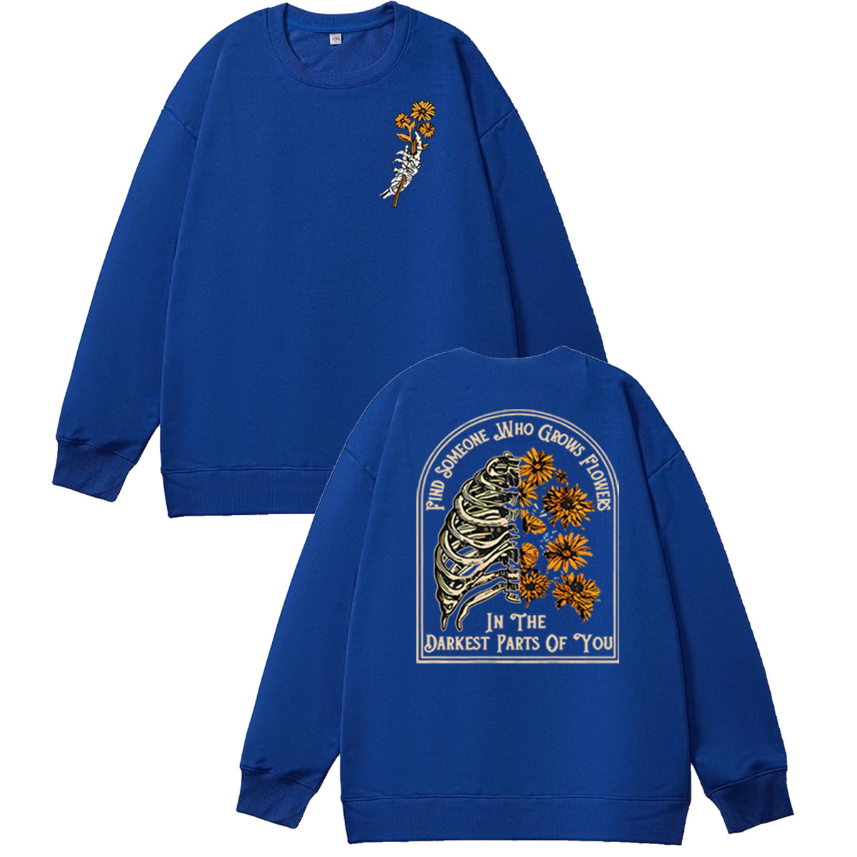 Find Someone Who Grows Flowers Sunflower Pattern 100% 300g Cotton Crew Neck Sweatshirt