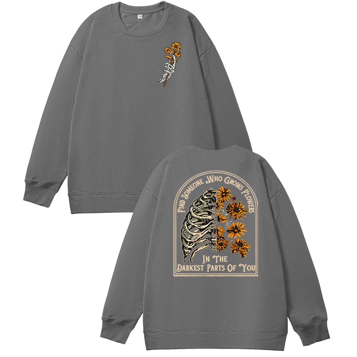 Find Someone Who Grows Flowers Sunflower Pattern 100% 300g Cotton Crew Neck Sweatshirt