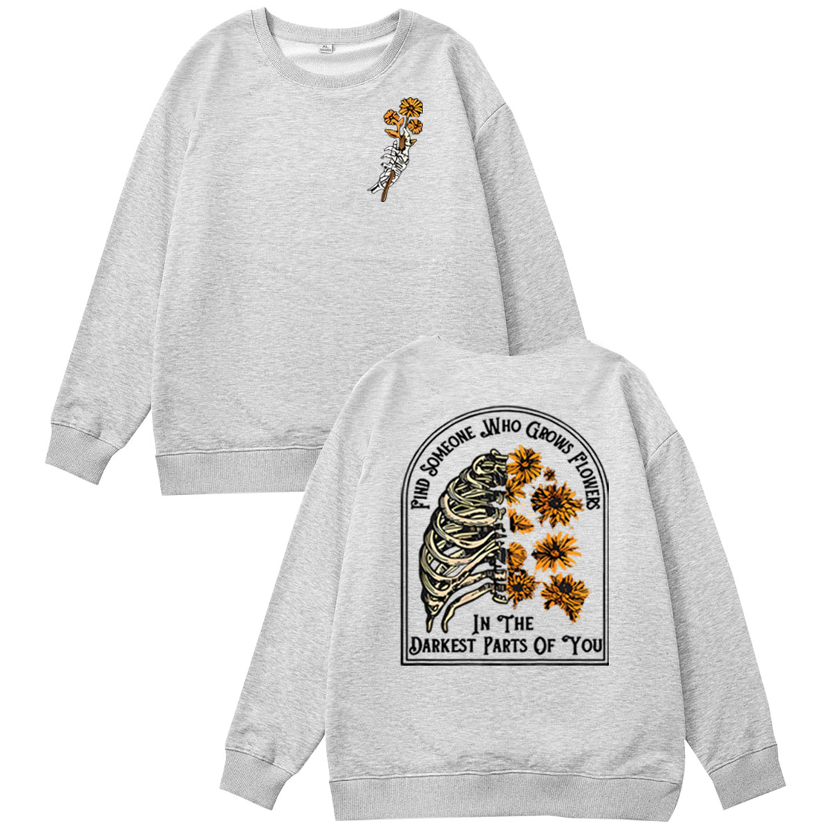 Find Someone Who Grows Flowers Sunflower Pattern 100% 300g Cotton Crew Neck Sweatshirt