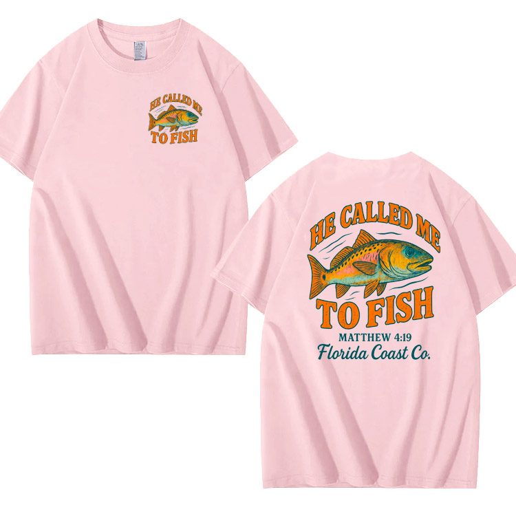 He Called Me To Fish Pattern 100% Cotton T-Shirt