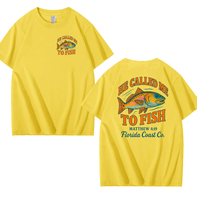 He Called Me To Fish Pattern 100% Cotton T-Shirt