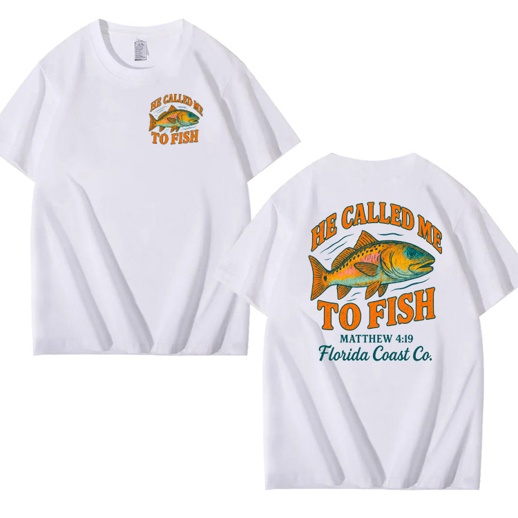He Called Me To Fish Pattern 100% Cotton T-Shirt