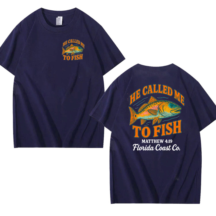 He Called Me To Fish Pattern 100% Cotton T-Shirt