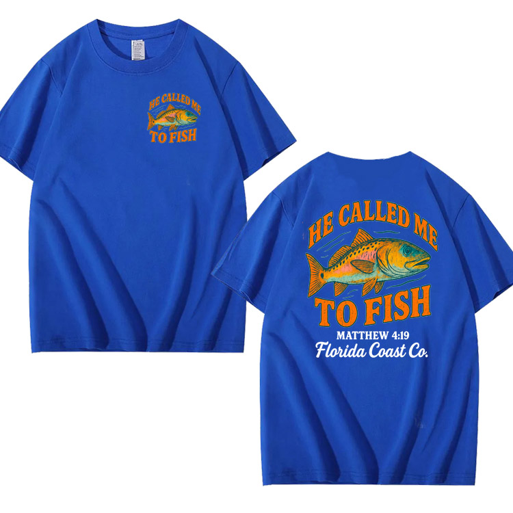He Called Me To Fish Pattern 100% Cotton T-Shirt