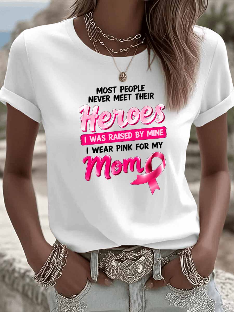 Wear Pink For My Mom Pattern Round-Neck 100%Cotton T-Shirt