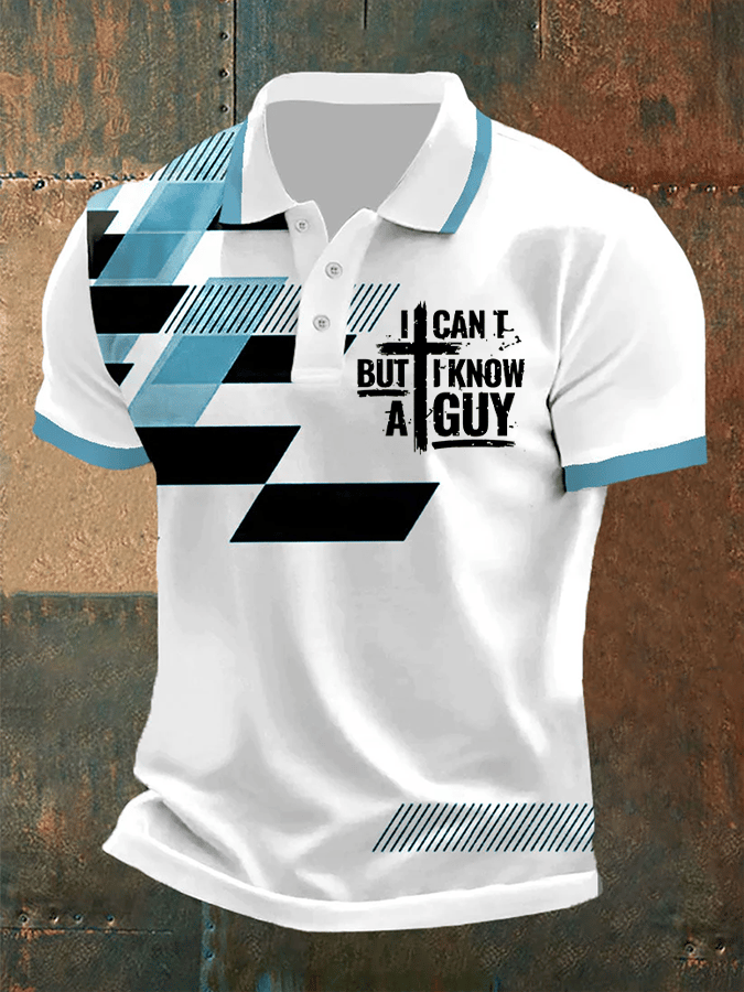 Camisa polo I Can't But I Know A Guy estampado para hombre