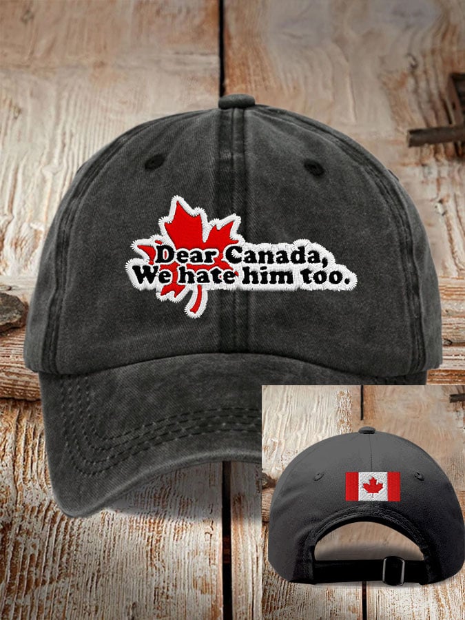 Gorras Unisex Dear Canada We sombrerose Him Too estampado Baseball