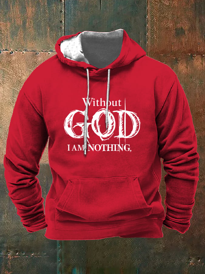 Sudadera retro Faith "Without God I Am Nothing," estampado Hooded Drawstring para hombre