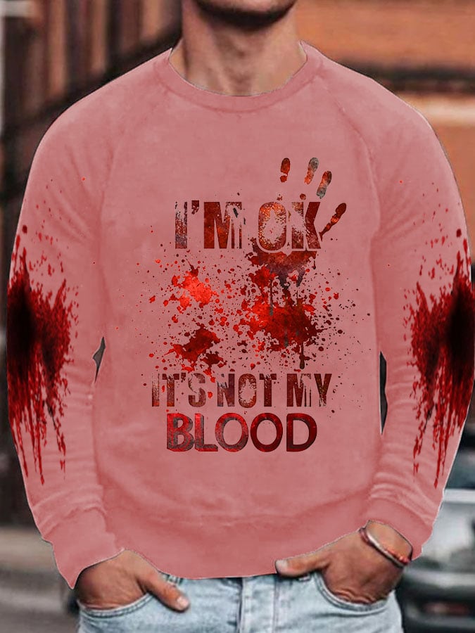 Sudadera I'M Ok It'S Not My Blood Halloween estampado Raglan para hombre