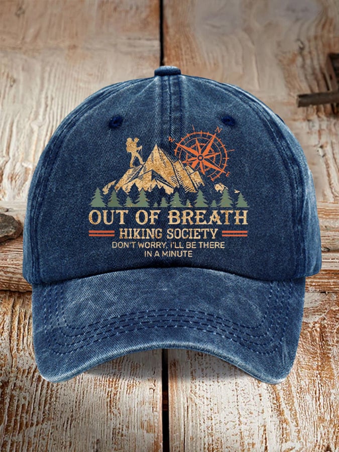 Out Of Breath Hiking Society Don't Worry I'll Be There Soon Baseball Cap