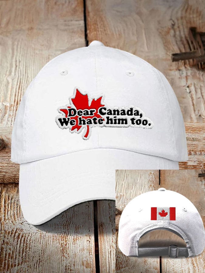 Gorras Unisex Dear Canada We sombrerose Him Too estampado Baseball