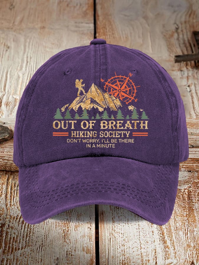 Out Of Breath Hiking Society Don't Worry I'll Be There Soon Baseball Cap