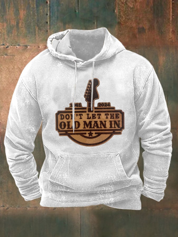Sudadera Don't Let The Old Man In estampado Hooded para hombre