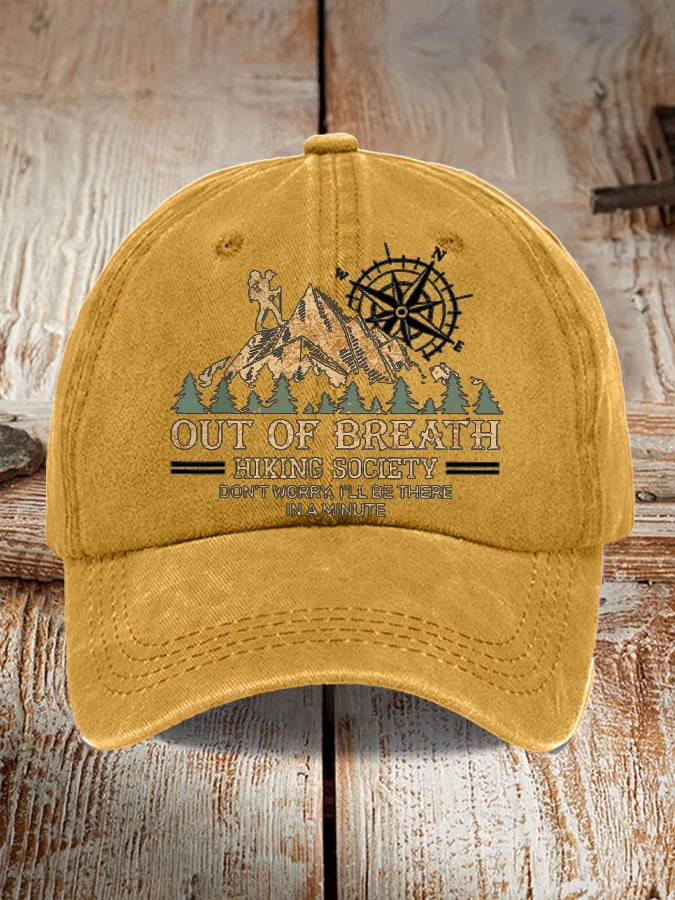 Out Of Breath Hiking Society Don't Worry I'll Be There Soon Baseball Cap