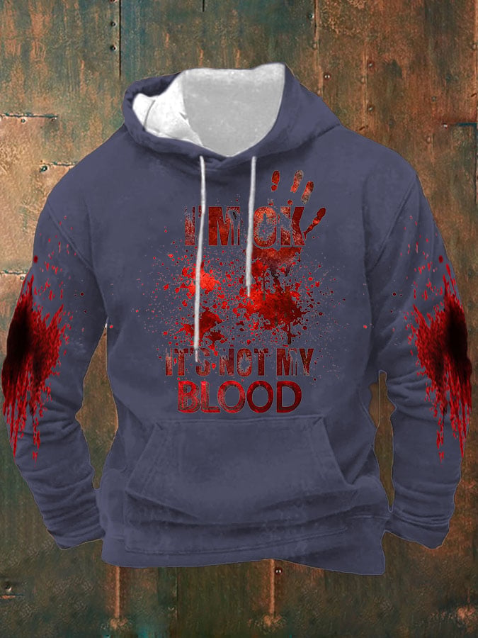 Sudadera I'M Ok It'S Not My Blood Halloween estampado Hooded para hombre