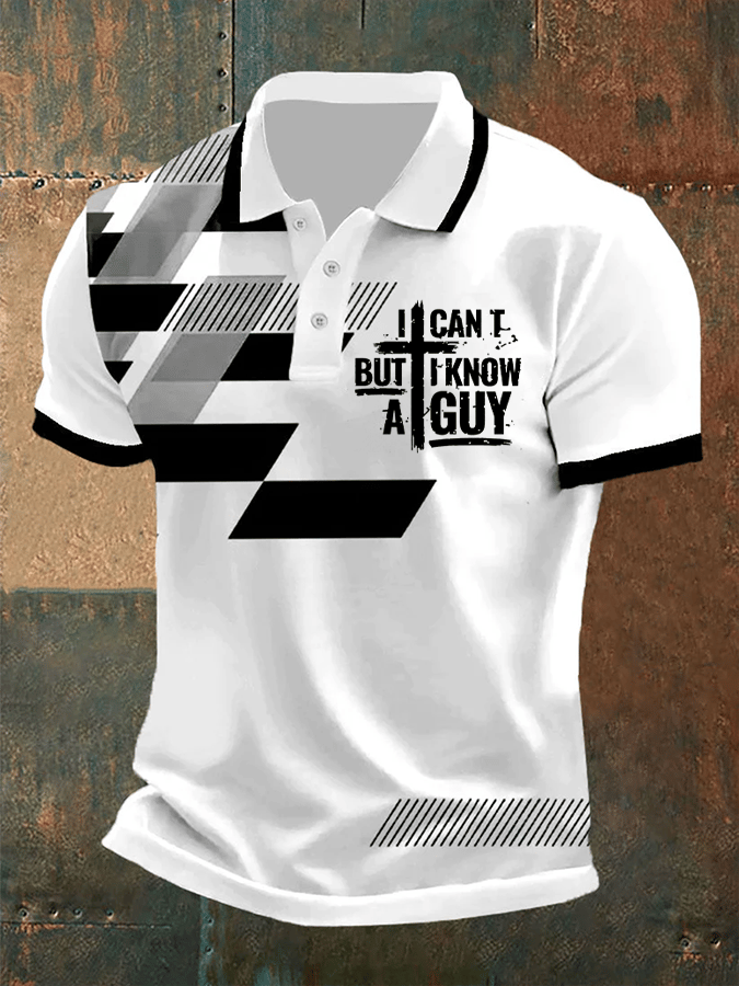 Camisa polo I Can't But I Know A Guy estampado para hombre
