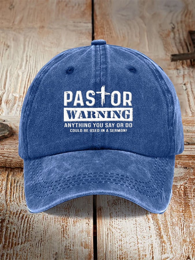 Pastor Warning Anything You Say Or Do Could Be Used In A Sermon estampado Baseball Cap