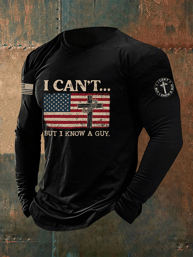 Camiseta I Can't But I Know A Guy estampado de manga larga para hombre