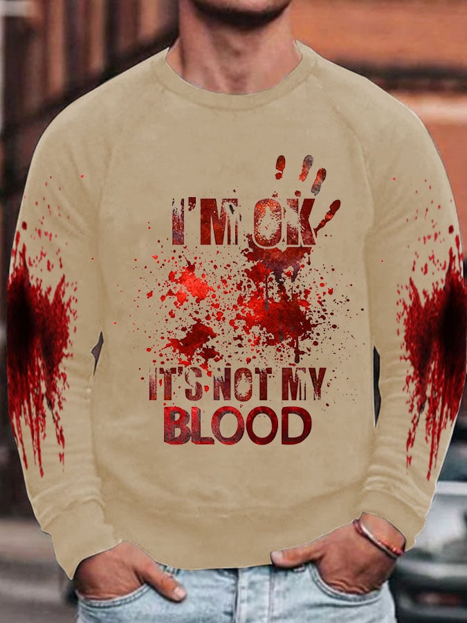 Sudadera I'M Ok It'S Not My Blood Halloween estampado Raglan para hombre