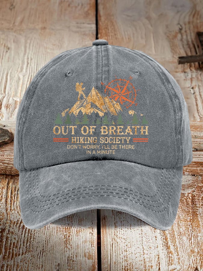 Out Of Breath Hiking Society Don't Worry I'll Be There Soon Baseball Cap