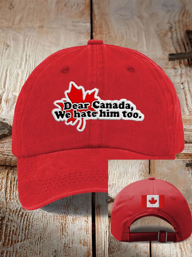 Gorras Unisex Dear Canada We sombrerose Him Too estampado Baseball