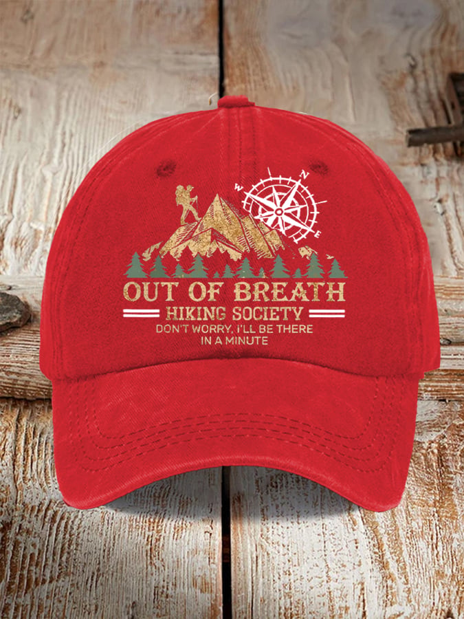 Out Of Breath Hiking Society Don't Worry I'll Be There Soon Baseball Cap