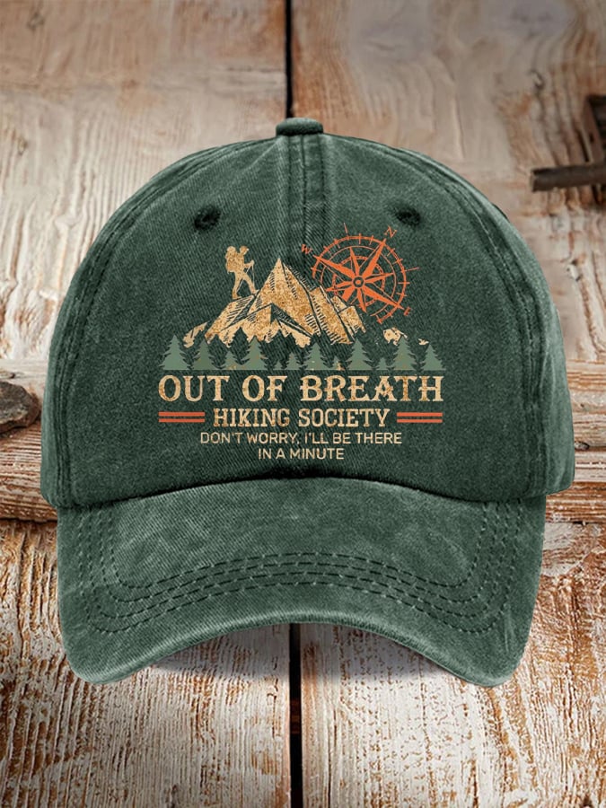Out Of Breath Hiking Society Don't Worry I'll Be There Soon Baseball Cap