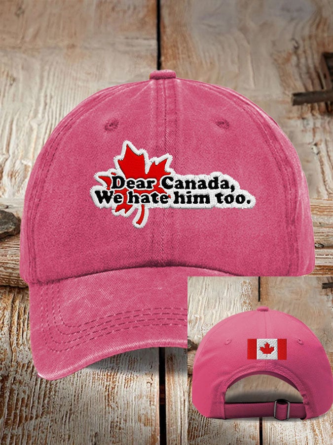 Gorras Unisex Dear Canada We sombrerose Him Too estampado Baseball