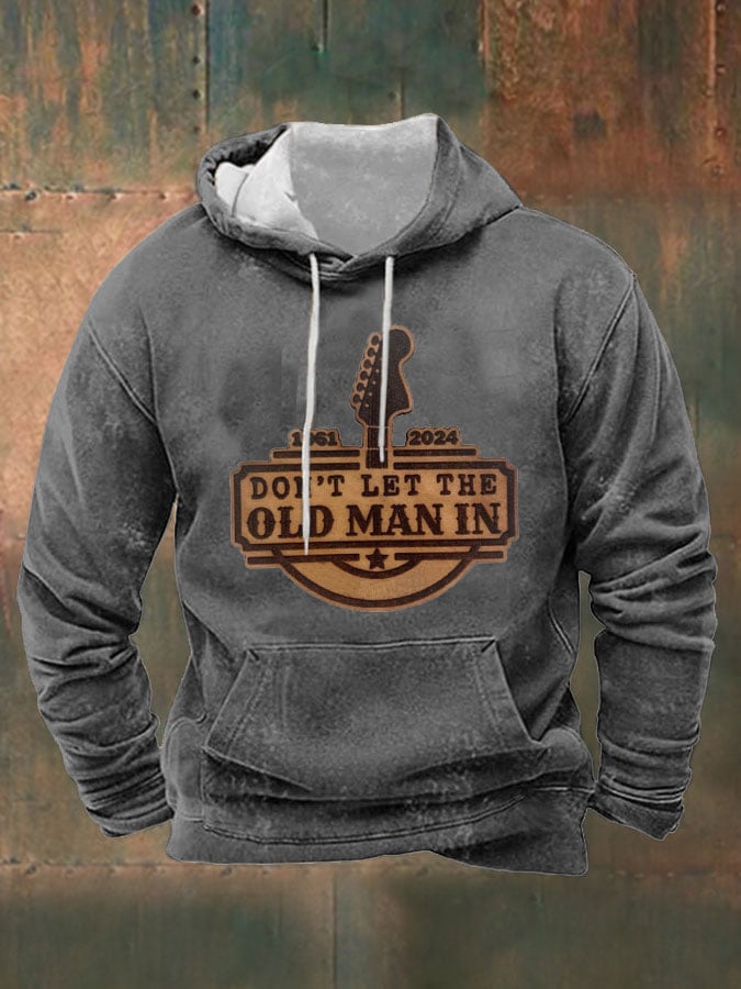 Sudadera Don't Let The Old Man In estampado Hooded para hombre
