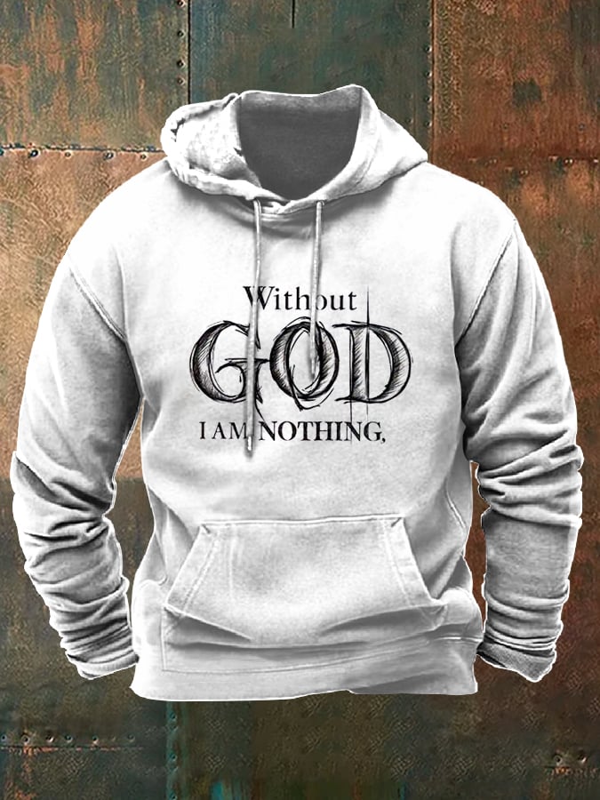 Sudadera retro Faith "Without God I Am Nothing," estampado Hooded Drawstring para hombre