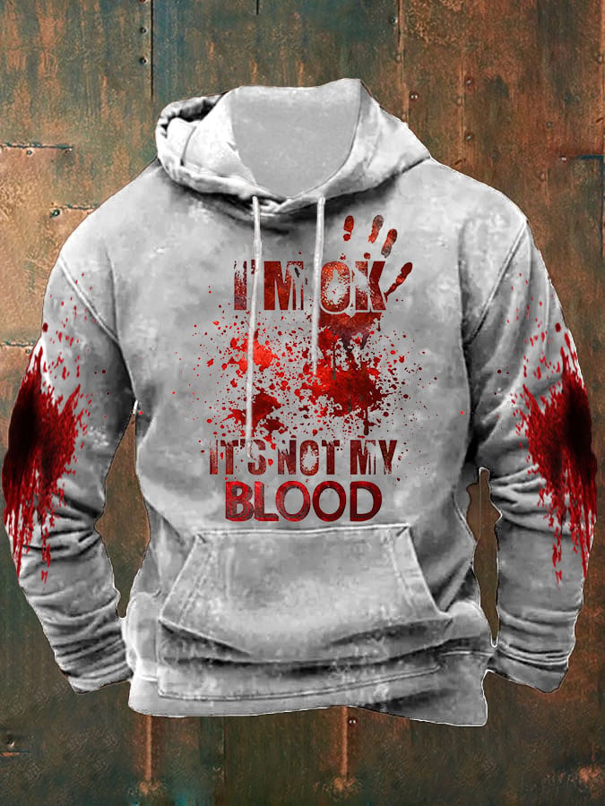 Sudadera I'M Ok It'S Not My Blood Halloween estampado Hooded para hombre