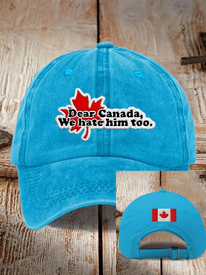 Gorras Unisex Dear Canada We sombrerose Him Too estampado Baseball