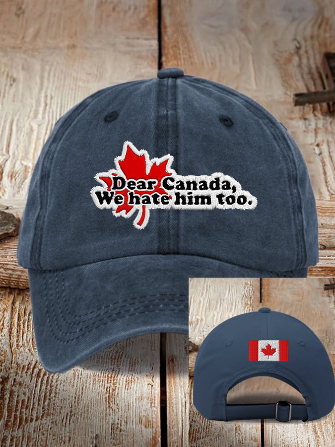 Gorras Unisex Dear Canada We sombrerose Him Too estampado Baseball