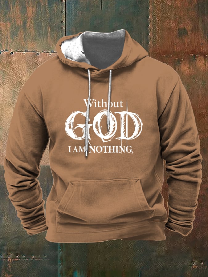 Sudadera retro Faith "Without God I Am Nothing," estampado Hooded Drawstring para hombre