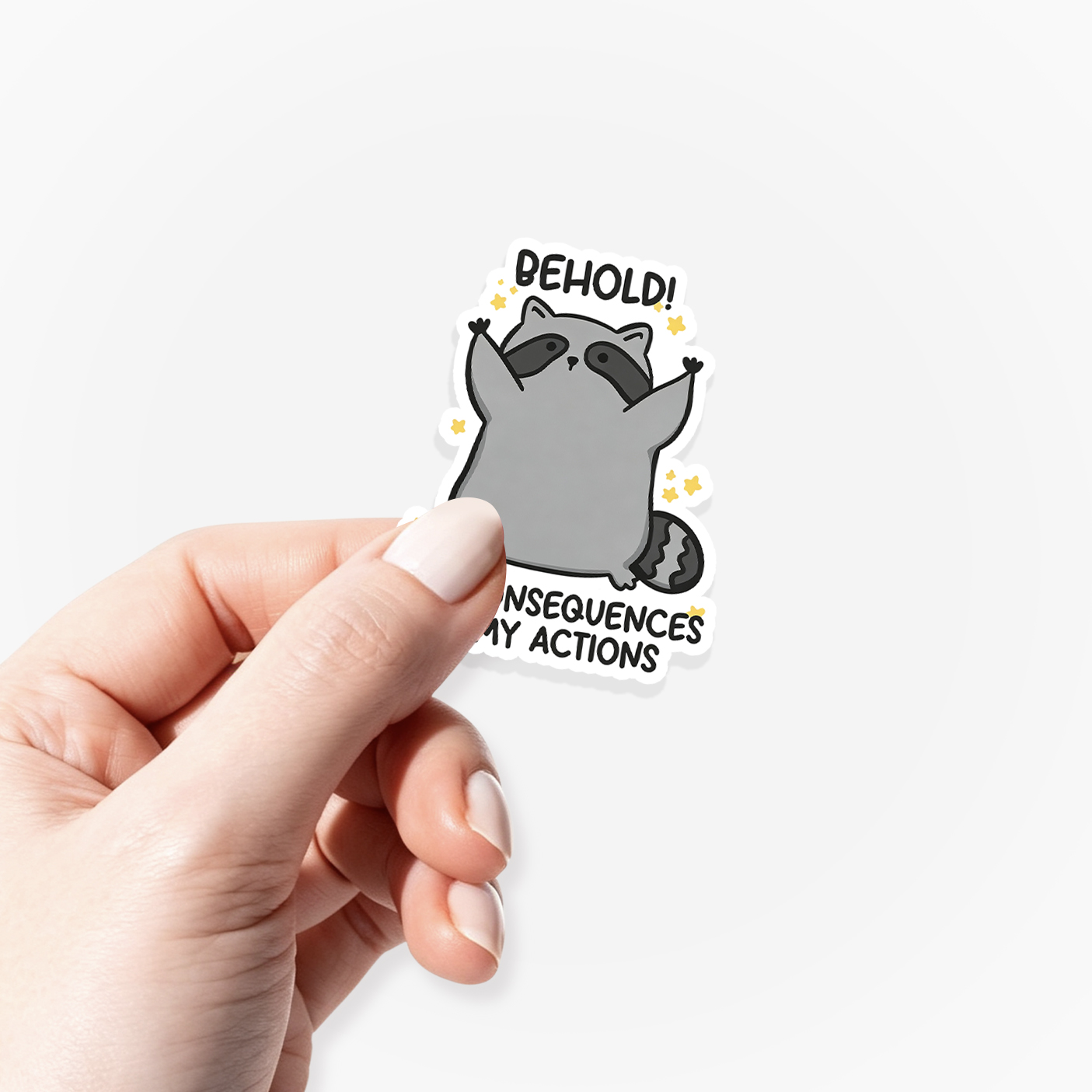 The Consequences Of My Actions Sticker Jellypine