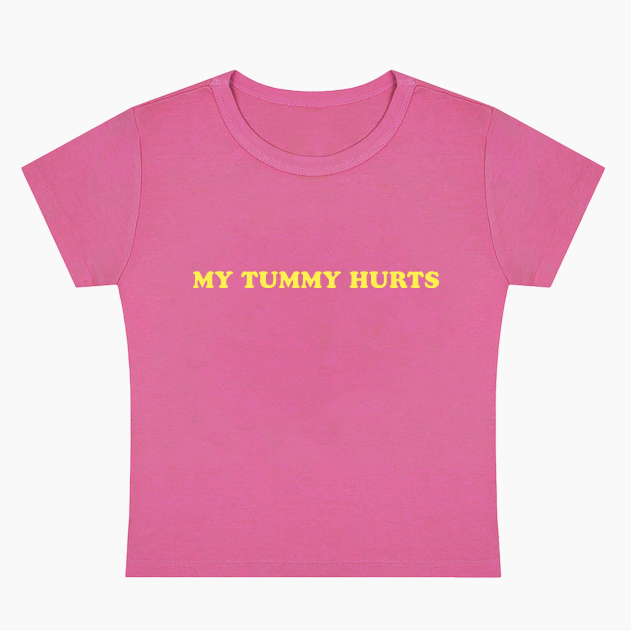 My Tummy Hurts Baby Tee