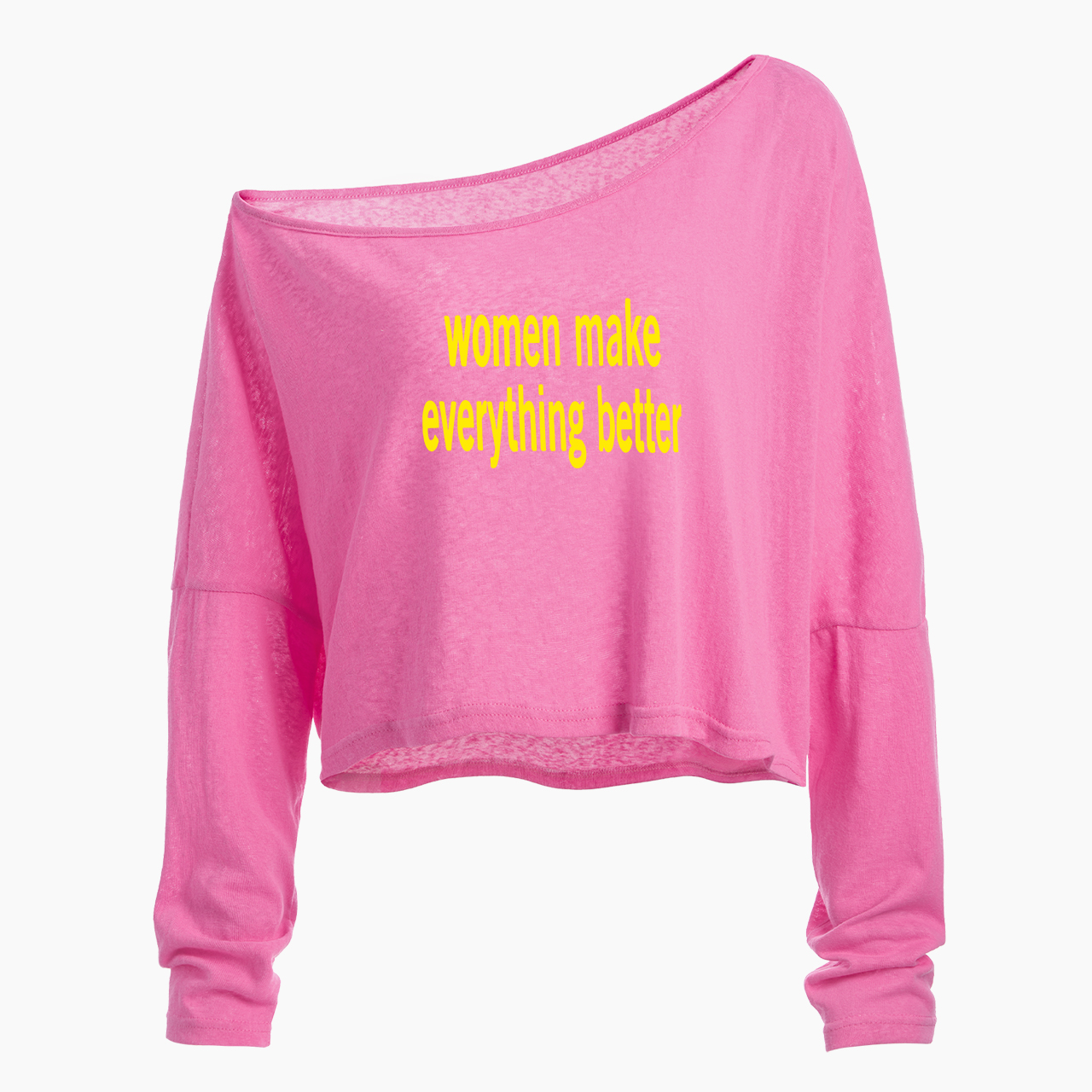 Women make Everything Better Off Shoulder Long Sleeve Crop Top
