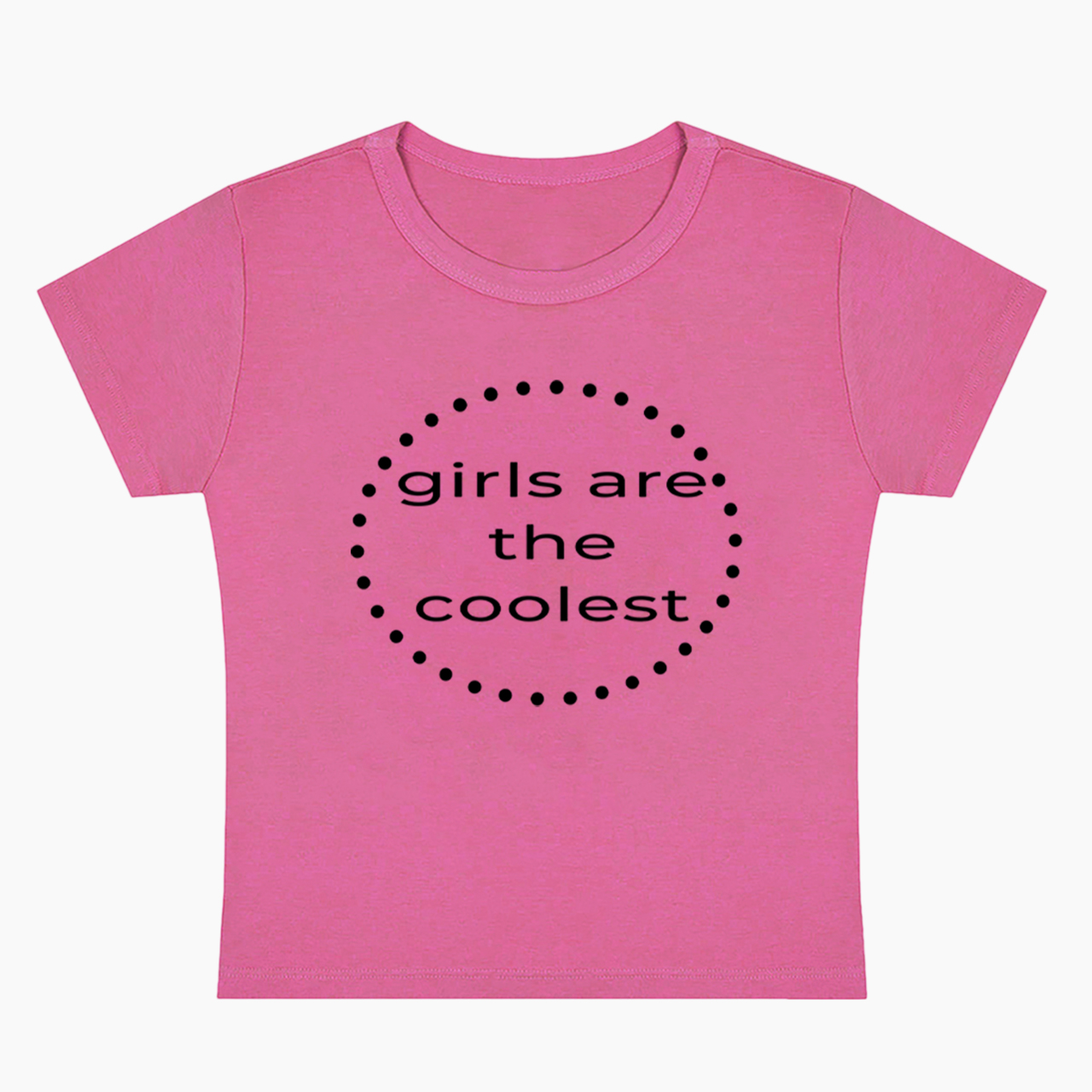 Girls are the Coolest Baby Tee
