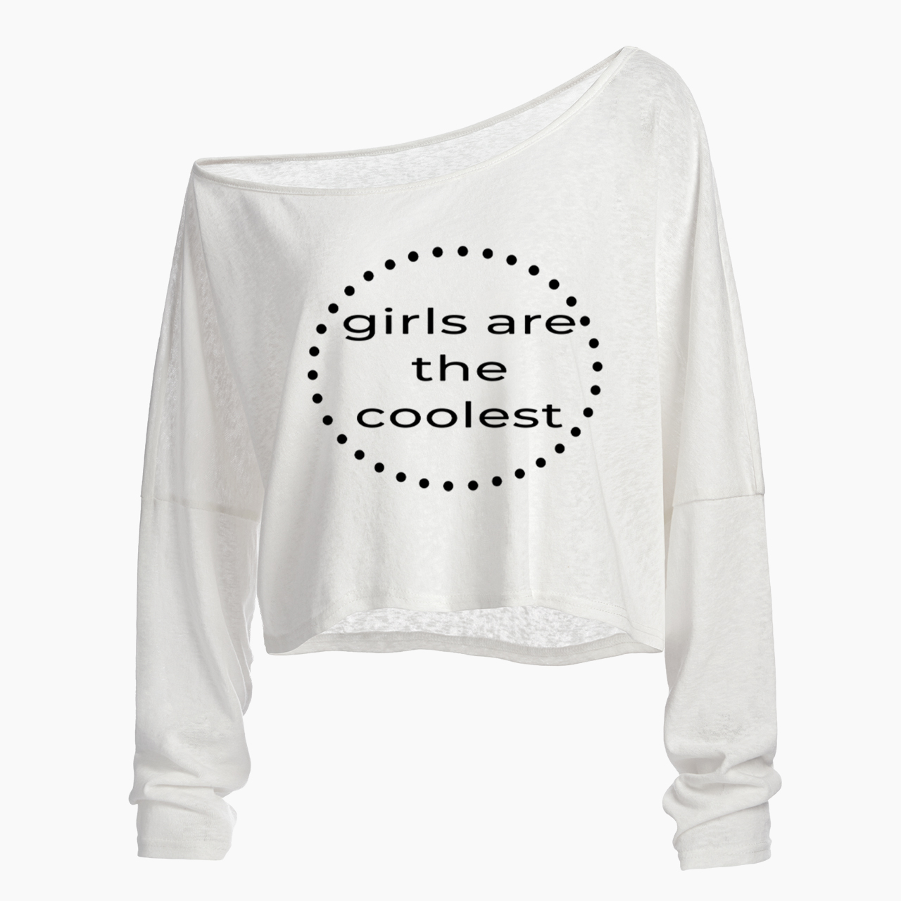 Girls are the Coolest Off Shoulder Long Sleeve Crop Top