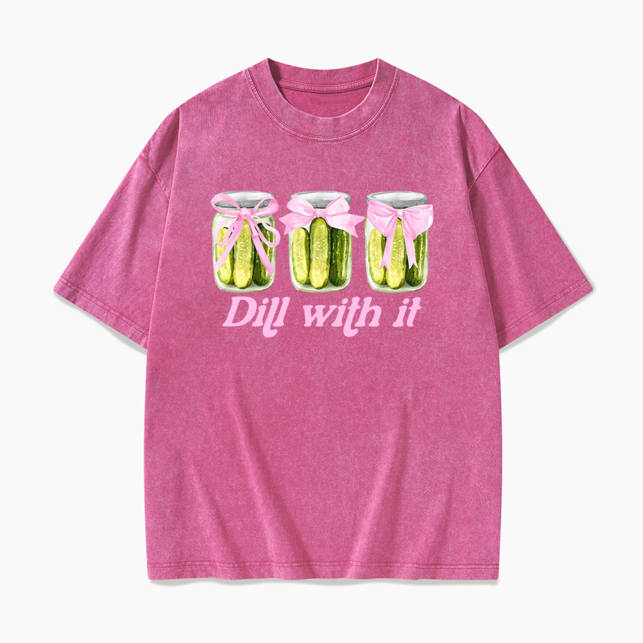 Dill With It Pickle Washed Tees