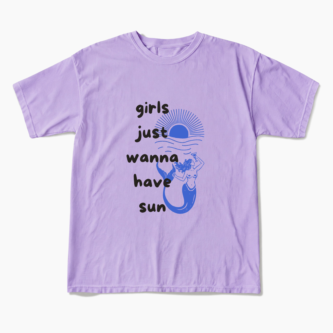 Girls Just Wanna Have Sun T Shirts