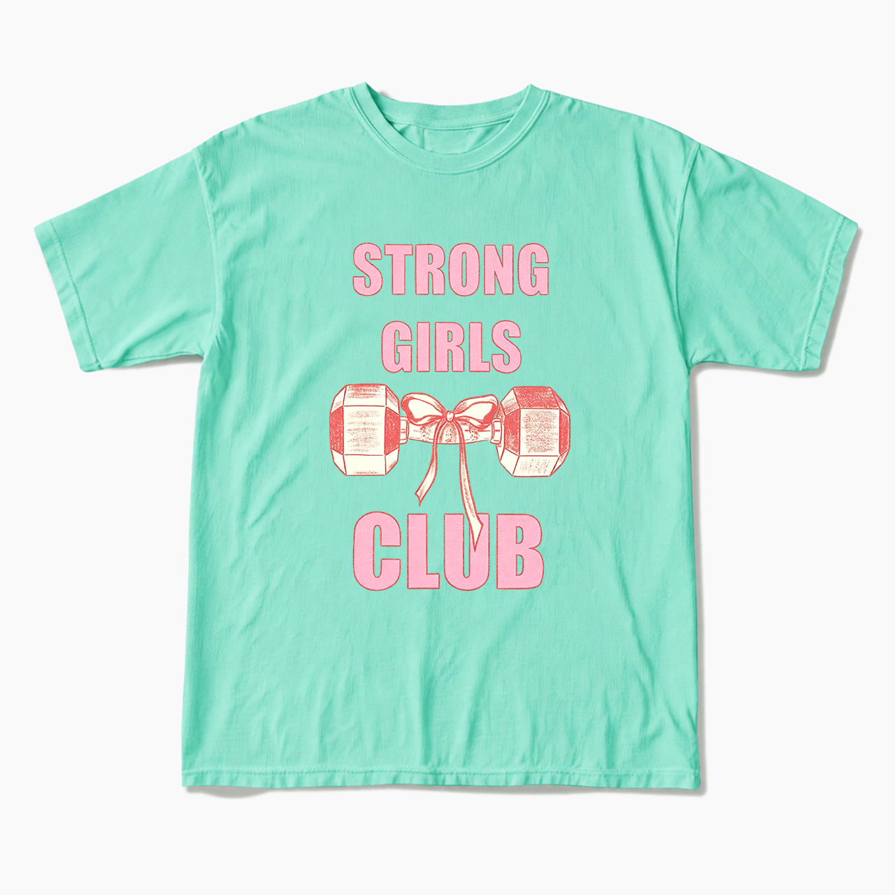 Strong Girls Club T Shirts