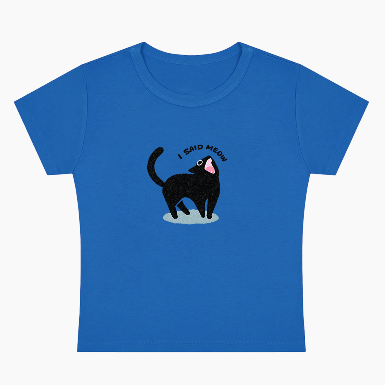 I Said Meow Baby Tee