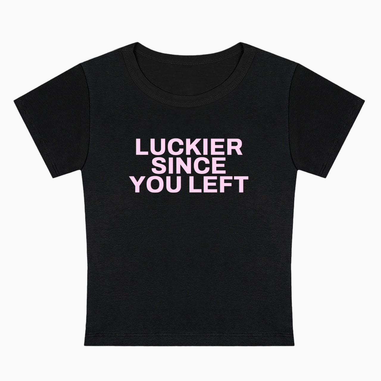 Luckier Since You Left Baby Tee